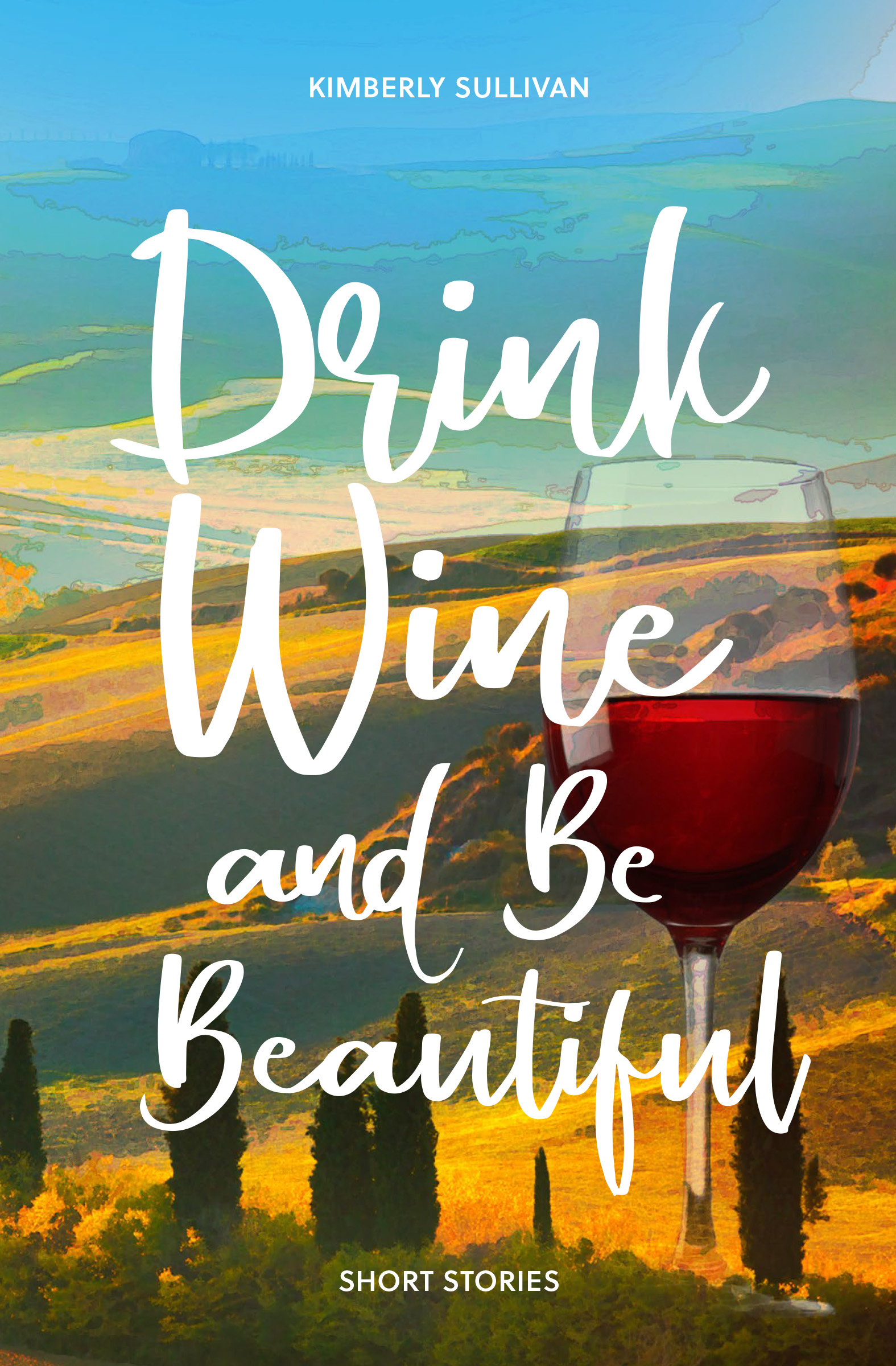 Drink Wine and Be Beautiful cover