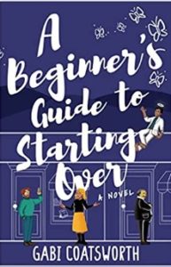 A Beginner's Guide to Starting Over cover