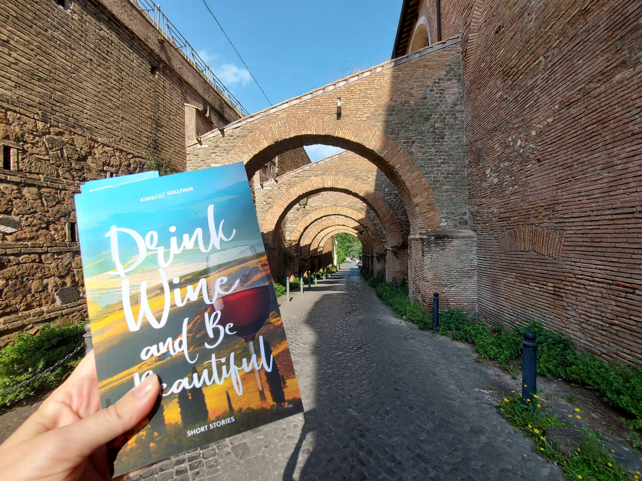 Drink Wine and Be Beautiful, Rome / Kimberly Sullivan
