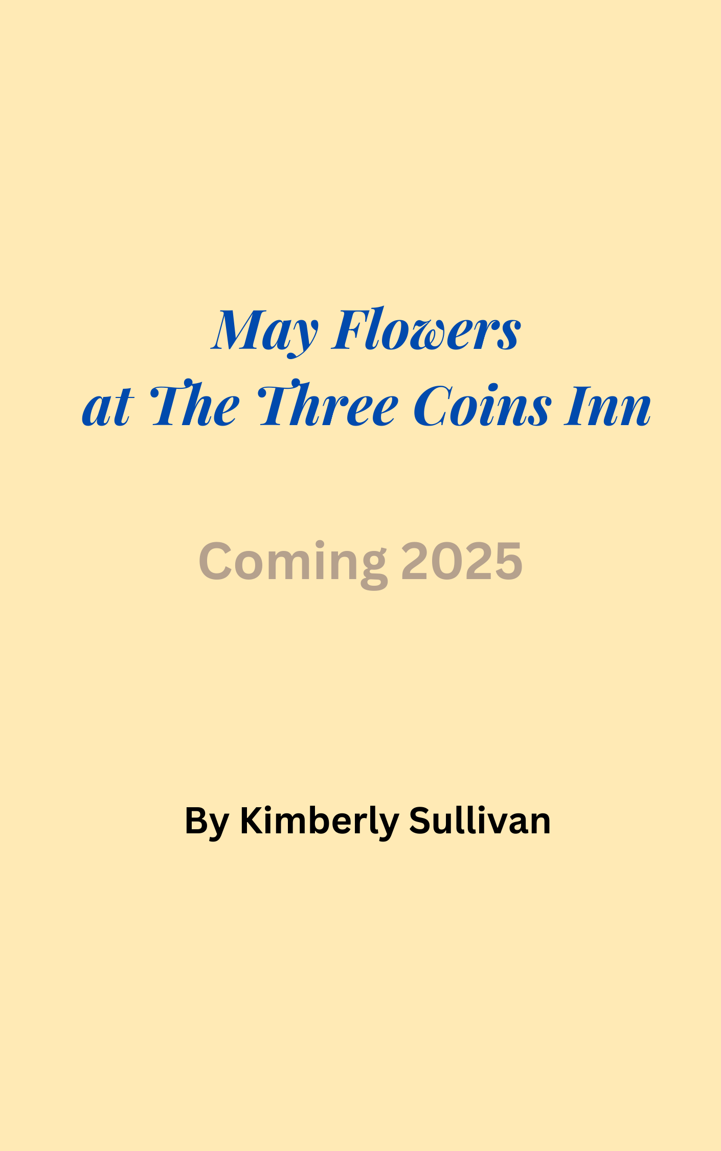 May Flowers at The Three Coins Inn (eBook)