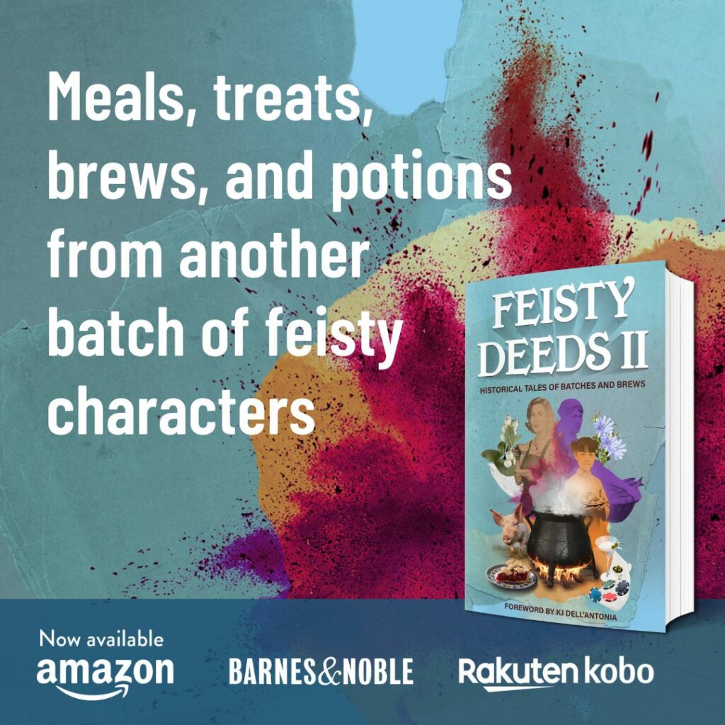 Feisty Deeds II: Historical Tales of Batches and Brews
